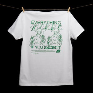 “EVERYTHING KILLS IF YOU ABUSE IT”